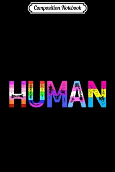 Paperback Composition Notebook: Human Rights s LGBT Flag Gay Les Pride Transgender Ally Journal/Notebook Blank Lined Ruled 6x9 100 Pages Book