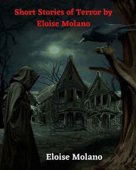 Paperback Short Stories of Terror by Eloise Molano Book