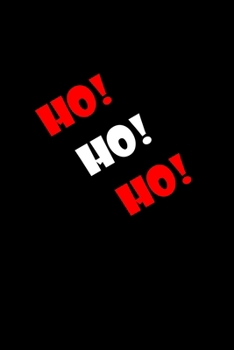 Ho! Ho! Ho!: 110 Game Sheets - 660 Tic-Tac-Toe Blank Games | Soft Cover Book for Kids for Traveling & Summer Vacations | Mini Game | Clever Kids | 110 ... x 22.86 cm | Single Player | Funny Great Gift