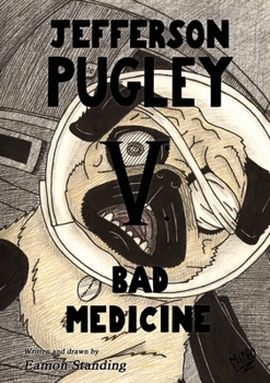 Paperback Jefferson Pugley V: Bad Medicine Book