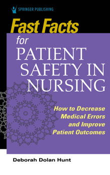 Paperback Fast Facts for Patient Safety in Nursing Book