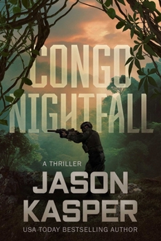 Congo Nightfall: A David Rivers Thriller (Shadow Strike, 8) - Book #8 of the Shadow Strike