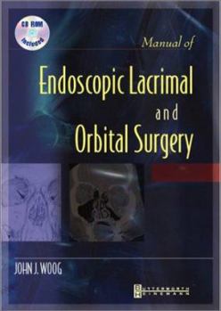 Hardcover Manual of Endoscopic Lacrimal and Orbital Surgery Book