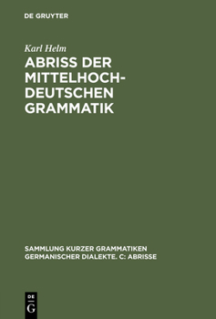 Hardcover Abriß Der Mittelhochdeutschen Grammatik [German] Book