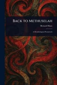 Paperback Back to Methuselah Book