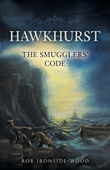 Paperback Hawkhurst: The Smugglers' Code Book