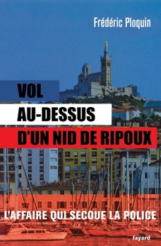 Paperback Vol Au Dessus D Un Nid de Ripoux [French] Book