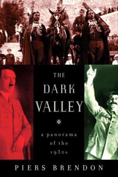 Hardcover The Dark Valley: A Panorama of the 1930s Book