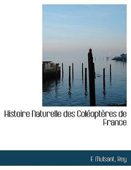 Paperback Histoire Naturelle Des Col Opt Res de France Book