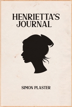 Paperback Henrietta's Journal - Volume 2 Book