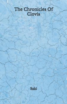 Paperback The Chronicles Of Clovis: Beyond World's Classics Book