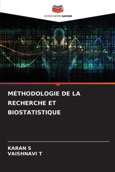 Méthodologie de la Recherche Et Biostatistique (French Edition)