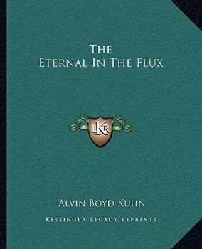 Paperback The Eternal In The Flux Book