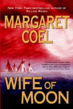 Wife of Moon (Wind River Mysteries, book 10) - Book #10 of the Wind River Reservation