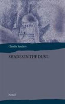 Paperback Shades in the Dust Book