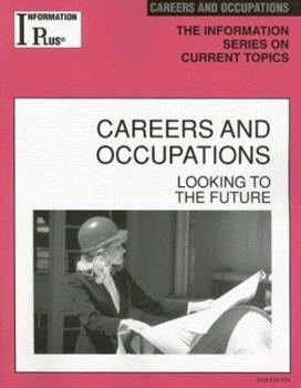 Paperback Careers and Occupations: Looking to the Future Book