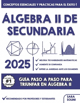 Paperback Álgebra II de Secundaria: "Guía paso a paso para triunfar en Álgebra II" [Spanish] Book