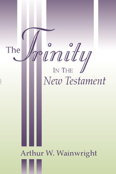 Paperback The Trinity in the New Testament Book