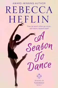 A Season to Dance - Book #1 of the Seasons of Northridge