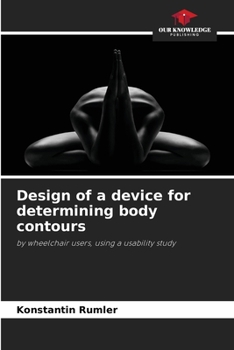 Paperback Design of a device for determining body contours Book