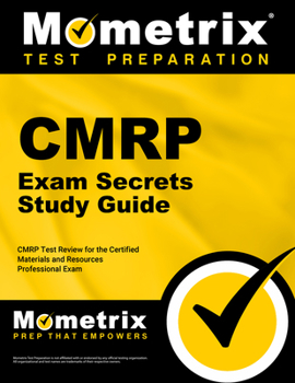 Paperback Cmrp Exam Secrets Study Guide: Cmrp Test Review for the Certified Materials & Resources Professional Examination Book