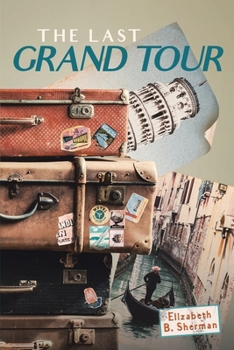 Paperback The Last Grand Tour Book