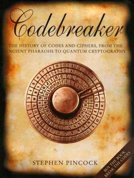 Hardcover Codebreaker: The History of Secret Communication Book