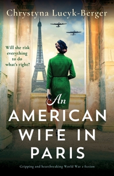 An American Wife in Paris - Book #2 of the Diplomat's Wife