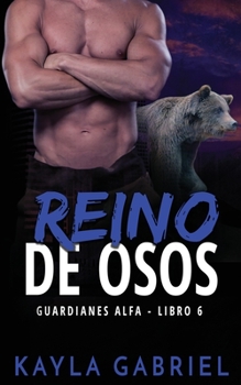 Paperback Reino de Osos [Spanish] Book