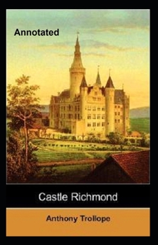 Paperback Castle Richmond Annotated Book