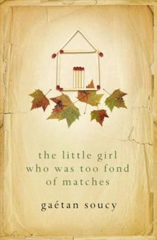 Paperback The Little Girl Who Was Too Fond Of Matches Book