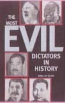 Hardcover The Most Evil Dictators in History Book