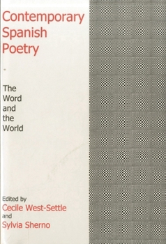 Hardcover Contemporary Spanish Poetry: The Word and the World Book