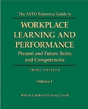 Hardcover The ASTD Reference Guide to Professional Human Resource Development Roles & Competencies Book