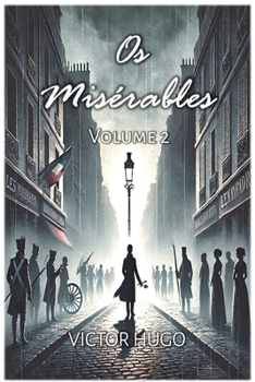 Paperback Os Misérables: Volume 2 [Portuguese] Book