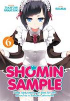 Paperback I Was Abducted by an Elite All-Girls School as a Sample Commoner Vol. 6 Book