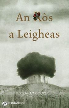 Paperback An Ròs a Leigheas Book