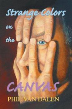 Paperback Strange Colors on the Canvas Book