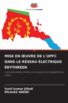 Paperback Mise En Oeuvre de l'Upfc Dans Le Réseau Électrique Érythréen [French] Book