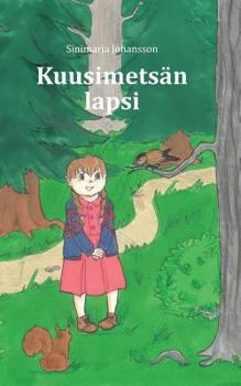 Paperback Kuusimets?n lapsi [Finnish] Book