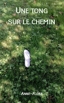 Une tong sur le chemin (French Edition)