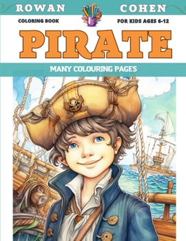 Paperback Coloring Book for kids Ages 6-12 - Pirate - Many colouring pages Book