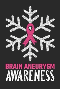 Paperback Brain Aneurysm Awareness: Christmas Snowfall College Ruled Brain Aneurysm Awareness Journal, Diary, Notebook 6 x 9 inches with 100 Pages Book