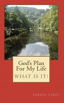 Paperback God's Plan For My Life - What Is It? Book