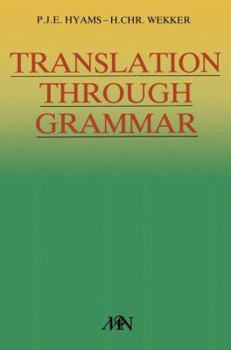 Paperback Translation Through Grammar: A Graded Translation Course, with Explanatory Notes and a Contrastive Grammar Book