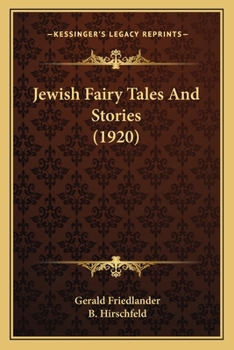 Paperback Jewish Fairy Tales And Stories (1920) Book