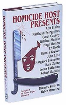 Hardcover Homicide Host Presents: A Compilation of New Short Stories from the Best in the U.S. Book