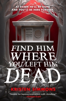 Hardcover Find Him Where You Left Him Dead Book