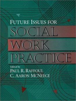 Paperback Future Issues for Social Work Practice Book