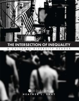 Paperback The Intersection of Inequality: A Cultural Diversity Reader Book
